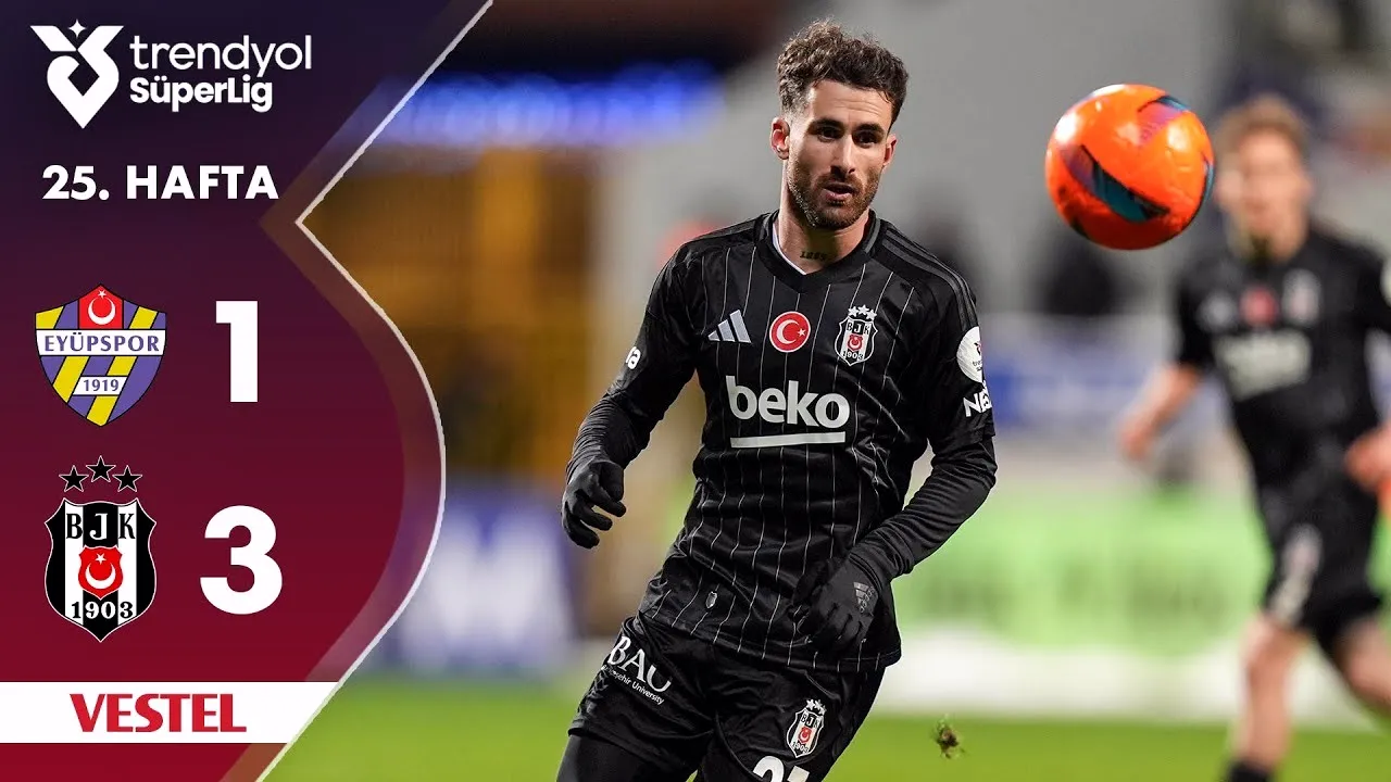 🇹🇷 สนามตุรกี ซุปเปอร์ลีก 22 กุมภาพันธ์ 2568 เก็บตก อียูบสปอร์ 1-3 เบซิคตัส แม่นยำกว่าเปิดบ้านพังตาข่ายสามลูก
