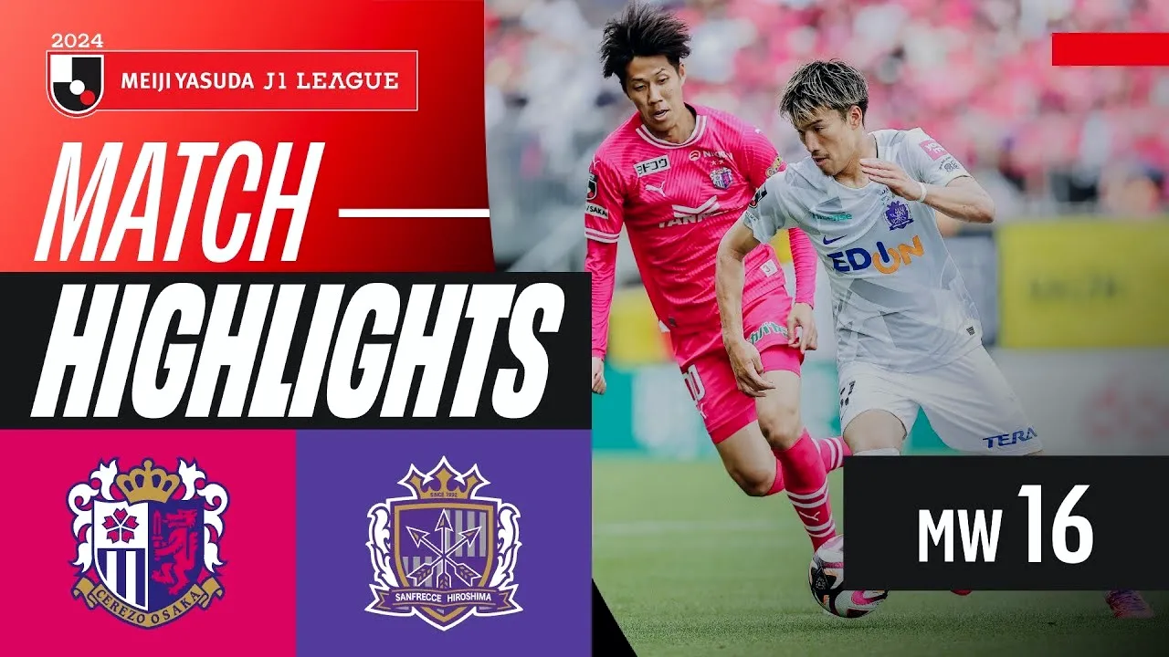 ไฮไลท์บอล เซเรโซ่ โอซาก้า เสมอ ซานเฟรซเซ่ ฮิโรชิม่า 1-1 ศึกเจลีก ญี่ปุ่น 2024 วันที่ 26 พฤษภาคม 2567 dooball168hd.com