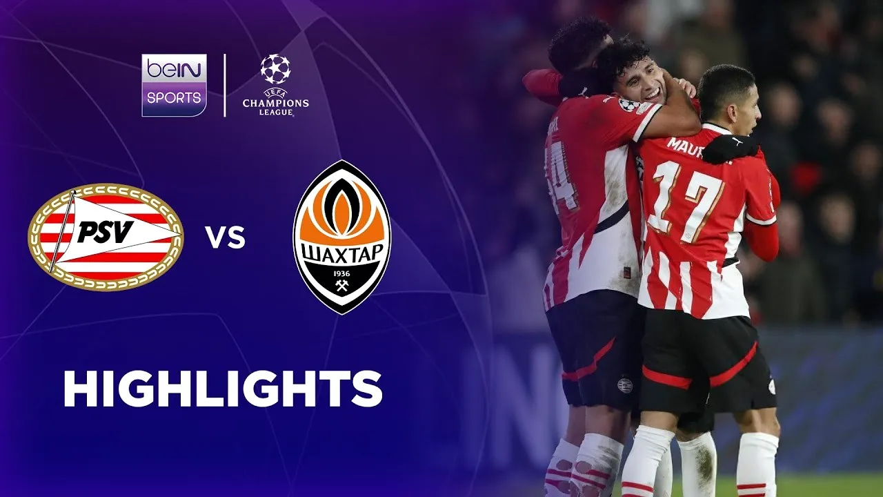 ไฮไลท์ฟุตบอล พีเอสวี ไอนด์โฮเฟ่น ชนะ ชักตาร์ โดเน็ตส์ 3-2 ศึกยูฟ่าแชมเปี้ยนส์ลีก รอบแบ่งกลุ่ม 28/11/2567