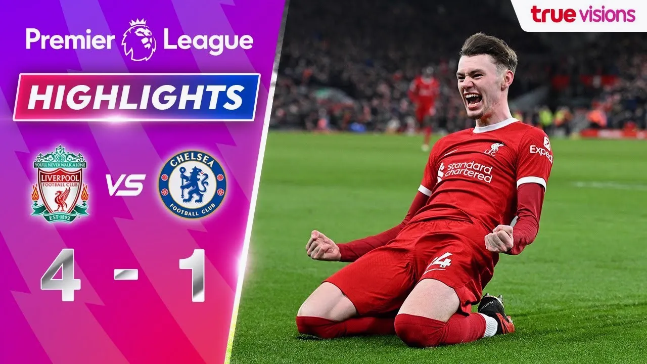 ไฮไลท์ฟุตบอล พรีเมียร์ลีก อังกฤษ 01/02/2567 ลิเวอร์พูลถล่มเชลซี 4-1 ศึกแดงเดือดสนามแอนฟิลด์