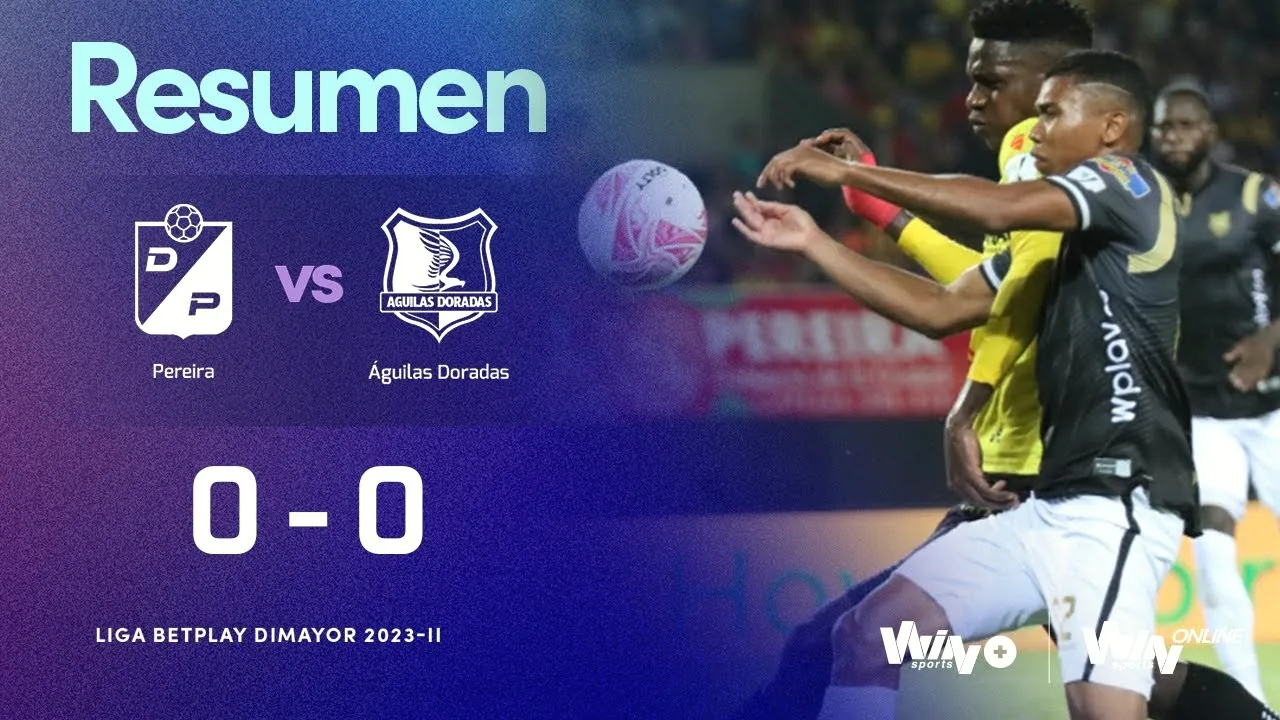 ไฮไลท์ฟุตบอล เดปอร์ติโว เปไรร่า เสมอ อากีลาส โดราดาส 0-0 ในศึกโคลอมเบีย พรีเมร่าเอ 12 ตุลาคม 2566