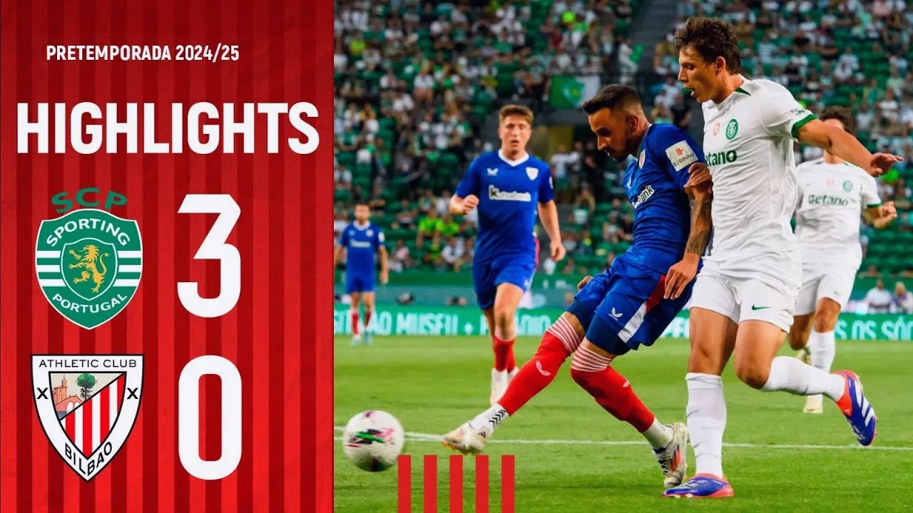 ไฮไลท์ฟุตบอลกระชับมิตรสโมสร 2024 สปอร์ติ้ง ลิสบอน ชนะ แอธเลติก บิลเบา 3-0 วันที่ 28/07/2567