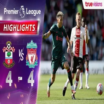 ไฮไลท์ฟุตบอลdooball168hd.com เซาแธมป์ตันเปิดบ้านท้าดวลเดือดเสมอลิเวอร์พูล 4-4 ศึกพรีเมียร์ลีกอังกฤษ 2022/23