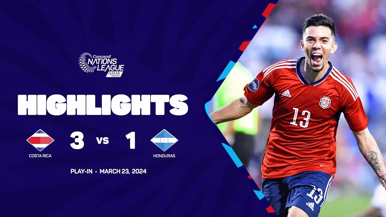 ไฮไลท์ฟุตบอลคอนคาเคฟ เนชันส์ลีก 2024 คอสตาริก้าไล่ถล่มฮอนดูรัส 3-1 ศึกแห่งเวทีคอนคาเคฟ เนชันส์ลีก วันที่ 24 มีนาคม 2567