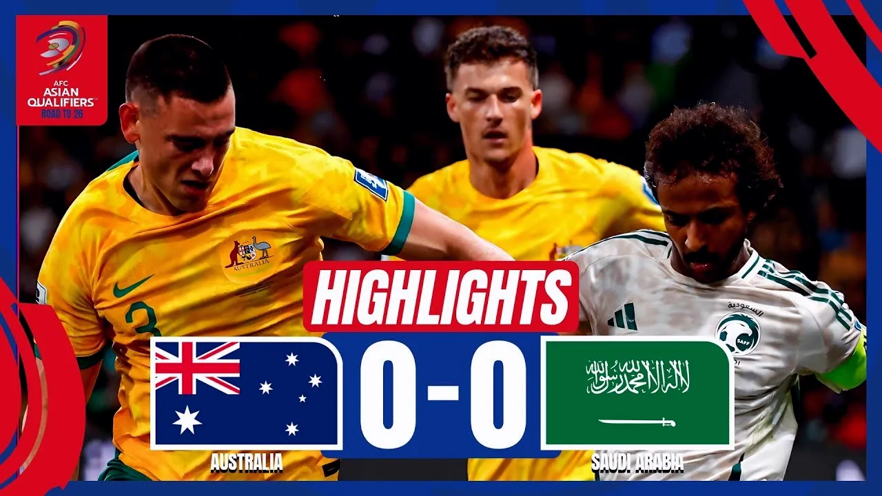 ไฮไลท์บอลบอลโลกคัดโซนเอเชีย 2024 ออสเตรเลีย เสมอ ซาอุดีอาระเบีย 0-0 ศึกดุเดือดไร้ประตู วันที่ 14/11/2567