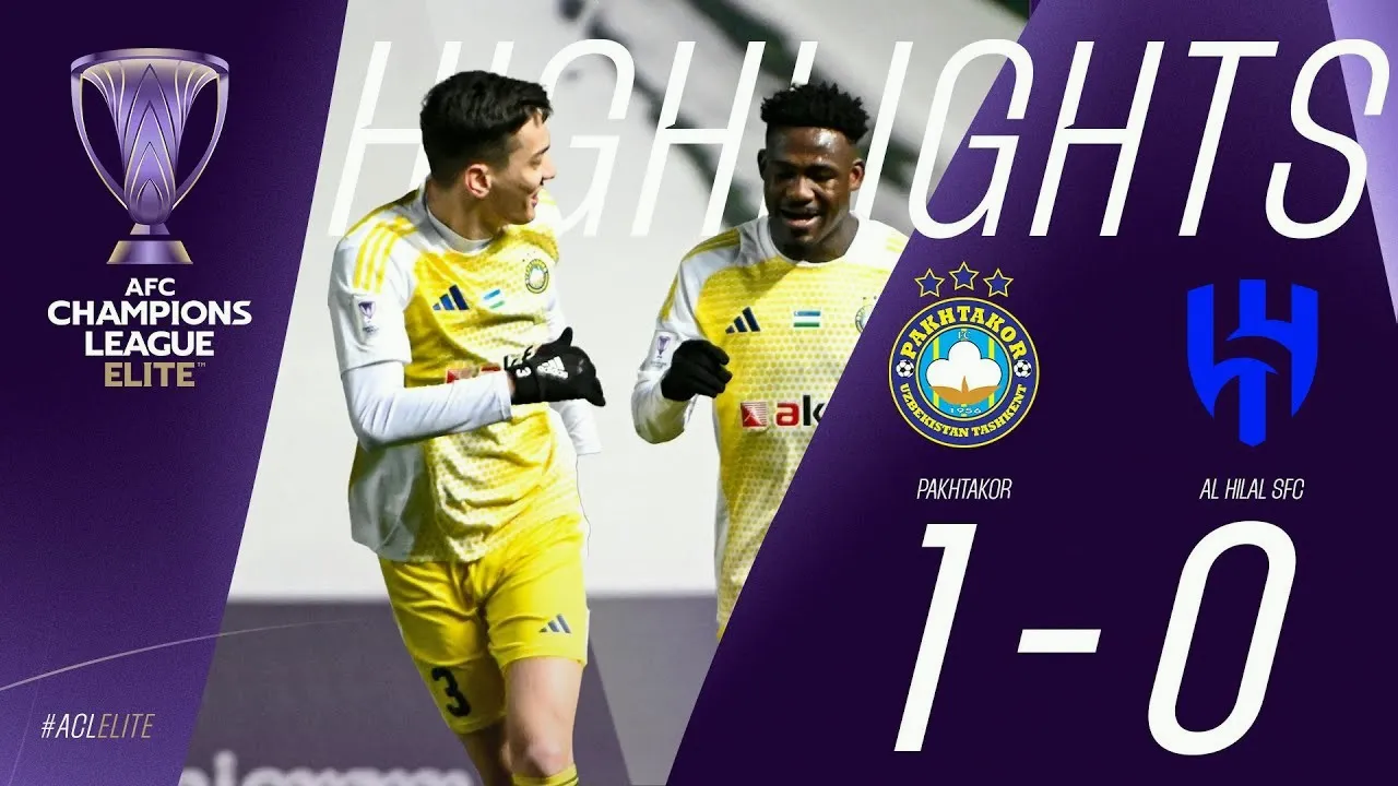 #ไฮไลท์ฟุตบอล [ ปัคตากอร์(อุซเบ) 1 - 0 อัล ฮิลาล(ซาอุ) ] เอเอฟซี แชมเปี้ยนส์ลีก อีลิท 2025/5.3.68