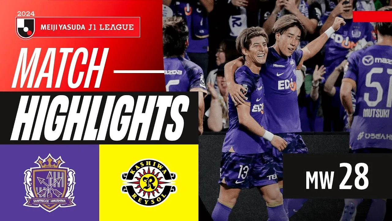ดูไฮไลท์ ซานเฟรซเซ่ ฮิโรชิม่า ชนะ คาชิว่า เรย์โซล 2-0 ในศึกเจลีก ญี่ปุ่น 25/08/2567