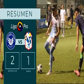 ไฮไลท์ฟุตบอล Búhos ULVR FC พลิกเอาชนะ Manta 2-1 ในศึกเอกวาดอร์ ซีเรียบี สุดมันประตูแลกเดือด