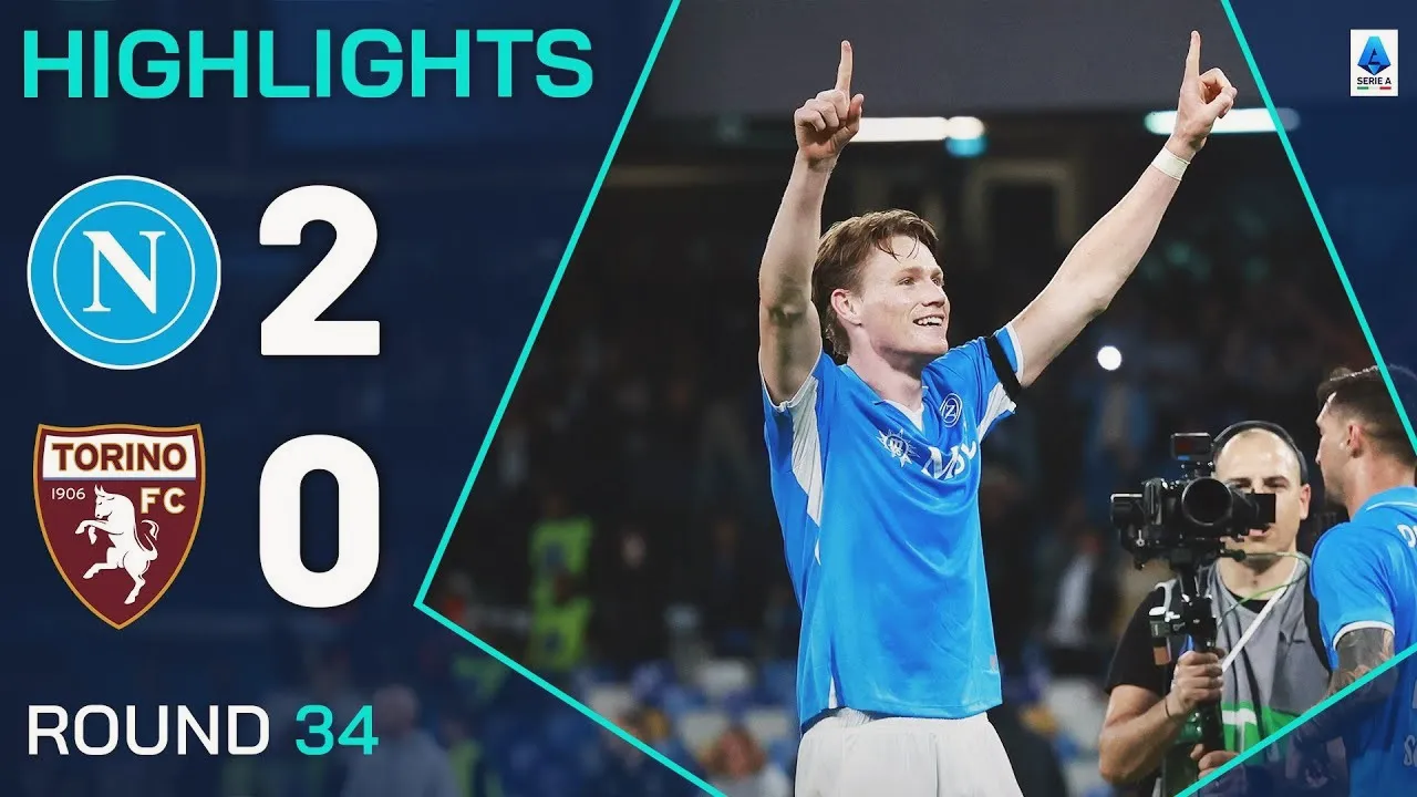 #ไฮไลท์บอล กัลโช่ เซเรียอา อิตาลี นาโปลีชนะโตริโน่ 2-0 ในวันที่ 28 เมษายน 2568