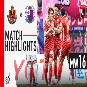 dooball168hd.com | ย้อนชมไฮไลท์ศึกเจลีก นาโกย่า แกรมปัส ถล่มเซเรโซ โอซาก้า 3-1 ฟอร์มเด่นครบเครื่อง