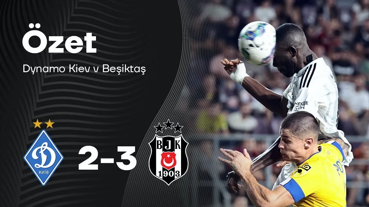 ดินาโม เคียฟ พ่ายคาบ้าน เบซิคตัส บุกชนะ 2-3 ศึกยูฟ่ายูโรป้าคอนเฟอเรนซ์ลีก