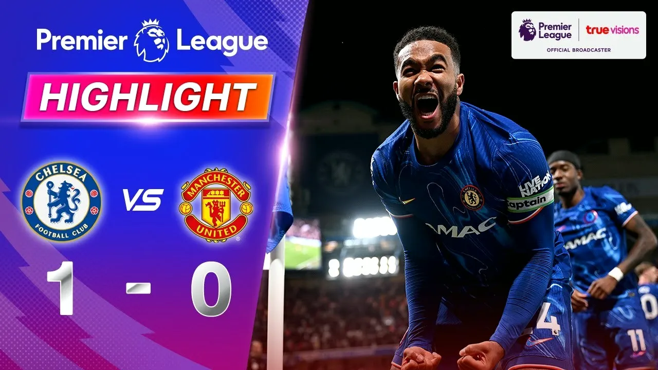 ไฮไลท์ฟุตบอล 17 พฤษภาคม 2568 เชลซี เปิดบ้านเฉือนแมนเชสเตอร์ ยูไนเต็ด 1-0 ศึกพรีเมียร์ลีก อังกฤษ dooball168hd.com