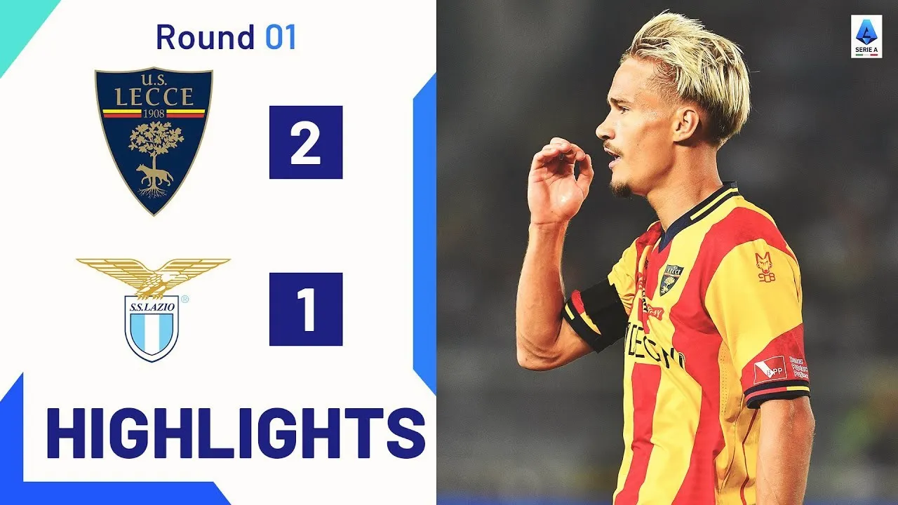 ไฮไลท์ฟุตบอล กัลโช่ เซเรียอา อิตาลี เลชเช่ เฉือนชนะ ลาซิโอ สุดมันส์ 2-1