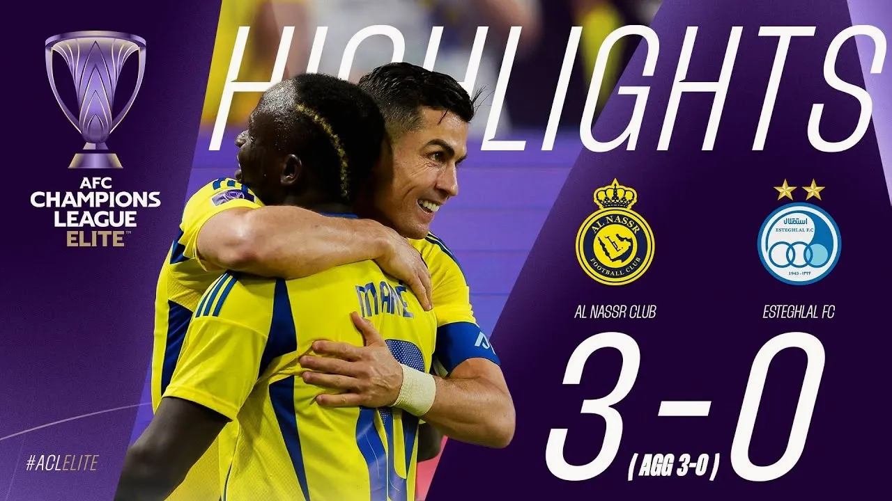 ไฮไลท์บอล 11/03/2568 อัล นาสเซอร์ซาอุฯ ถล่มเอสเตกฮลัลอิหร่าน 3-0 ศึกเอเอฟซี แชมเปี้ยนส์ลีก อีลิท 2025 สุดเดือด