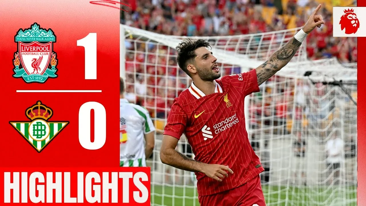 ไฮไลท์ฟุตบอล 27/07/2567 ลิเวอร์พูลเปิดบ้านเฉือนเรอัล เบติส 1-0 ในเกมกระชับมิตรสโมสรฤดูกาล 2024