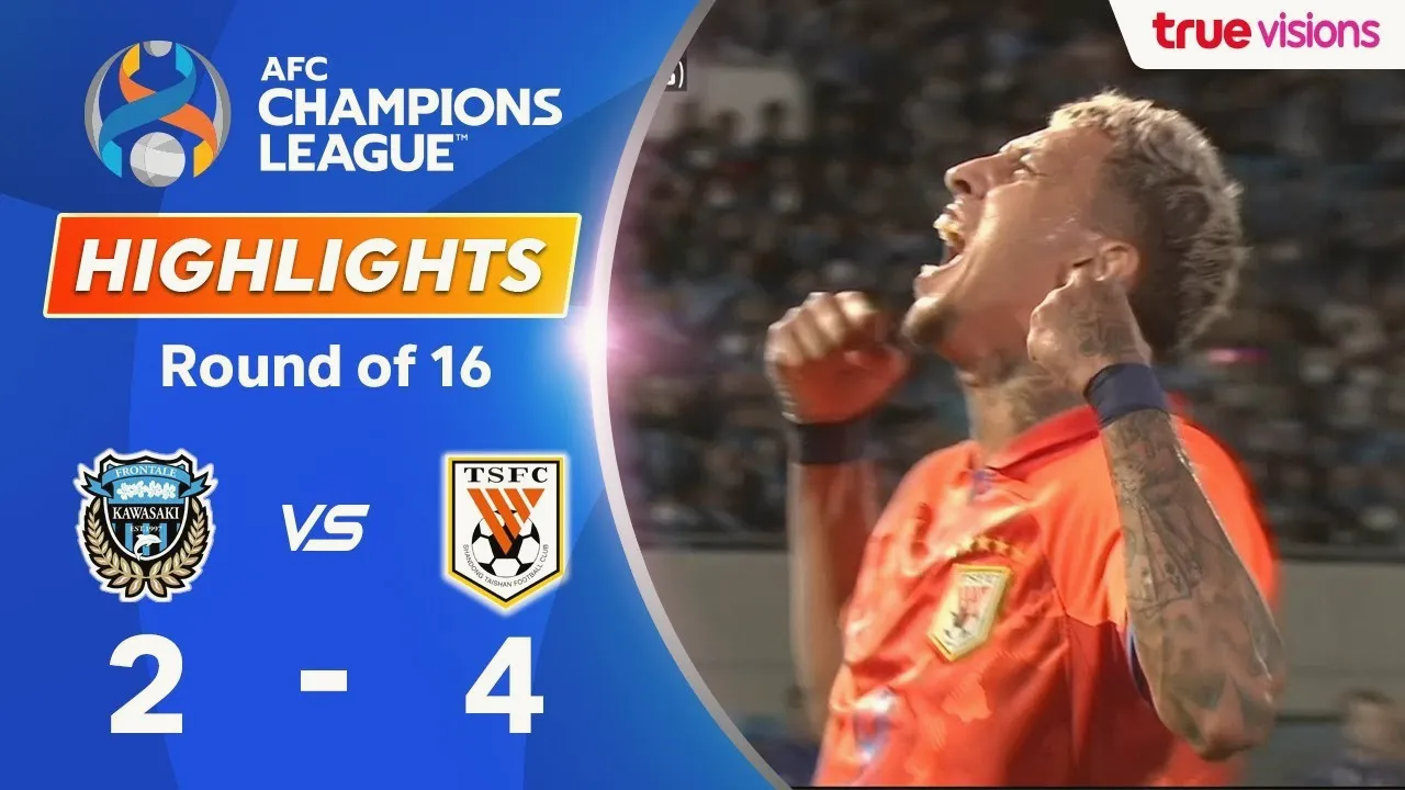 dooball168hd.com | ไฮไลท์บอล 21/02/2567 คาวาซากิ ฟรอนตาเล่ 2-4 ซานตง ไท่ซาน ศึก AFC แชมเปี้ยนส์ลีก รอบ 16 ทีม นัดสอง