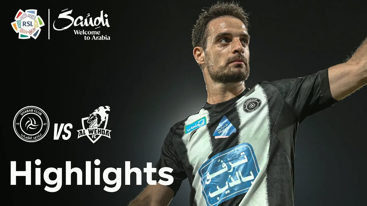 ไฮไลท์ฟุตบอล อัล ชาบับ ชนะ อัล เวห์ด้า 3-1 ในศึกซาอุฯ โปรลีก 2567 หลังจบเกมล่าสุดวันที่ 1 พฤศจิกายน 2567