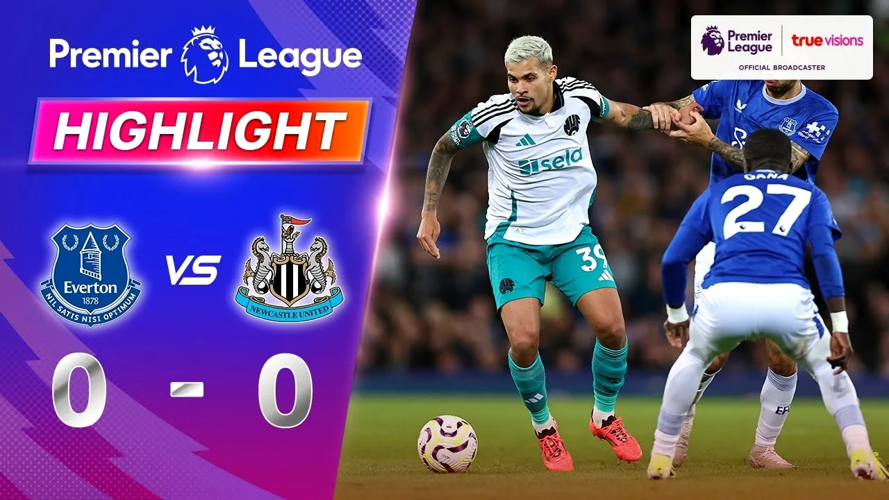 08 ตค 67 พรีเมียร์ลีกอังกฤษเอฟเวอร์ตันเจอนิวคาสเซิ่ลจบเสมอ0-0ที่กูดิสันพาร์ค606
