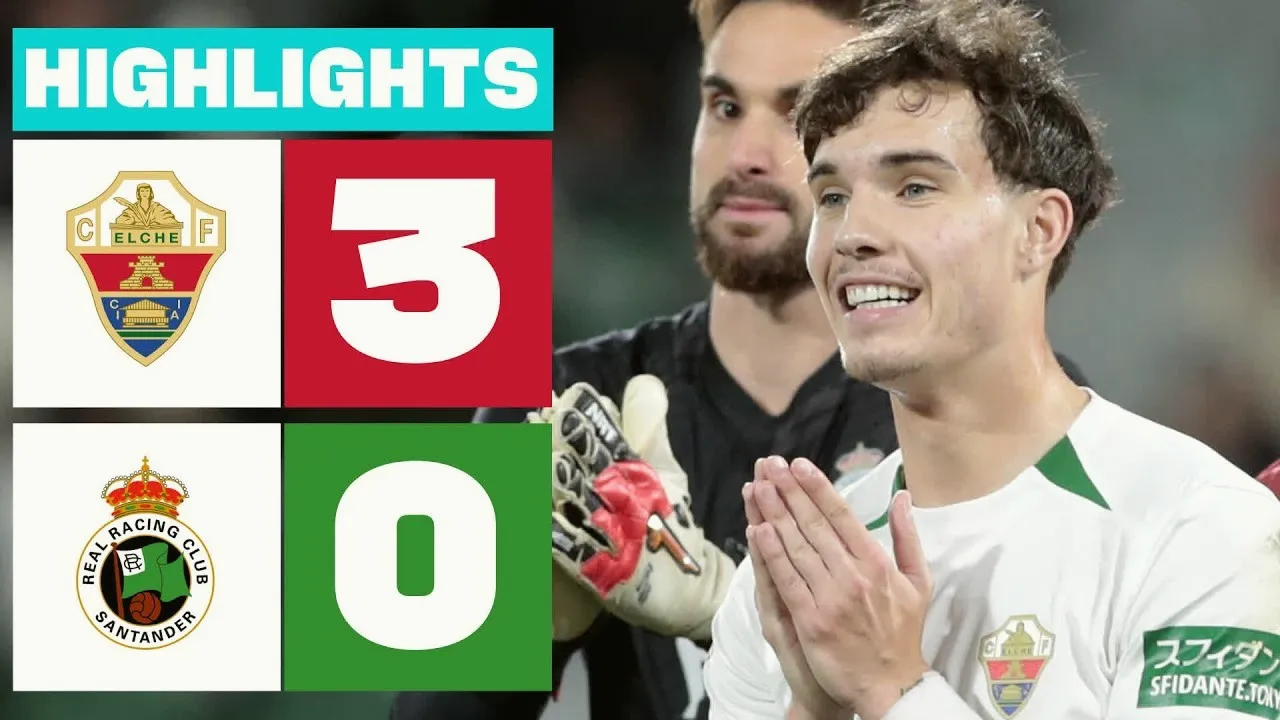 ไฮไลท์ฟุตบอลเอลเช่ถล่มราซิ่ง ซานตานเดร์ 3-0 ในศึกอเดลันเต้ สเปน 20 ธันวาคม 2567