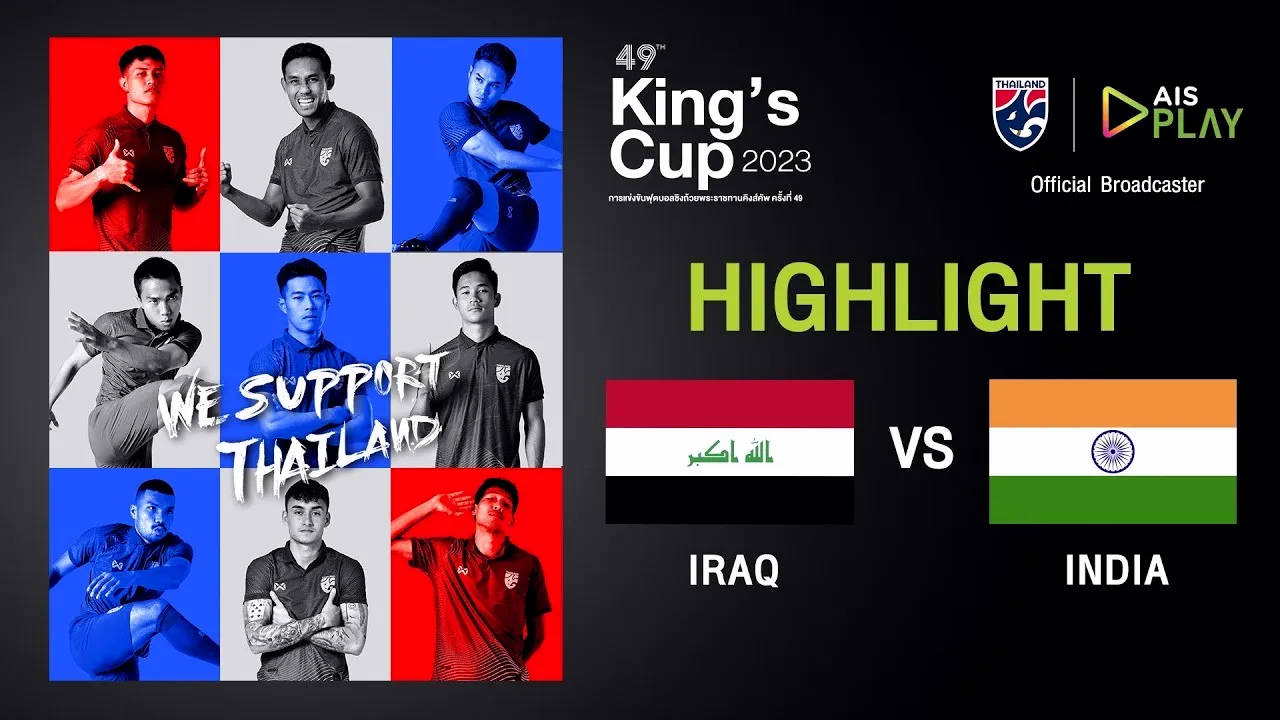 ไฮไลท์ฟุตบอล อิรักดวลจุดโทษชนะอินเดีย 2-2 (จุดโทษ 5-4) ศึกชิงถ้วยพระราชทานคิงส์คัพ 2023