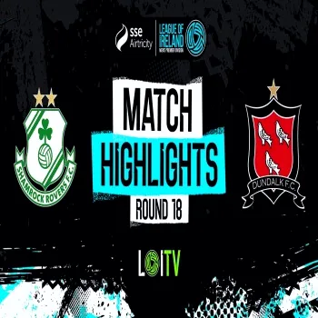 ไฮไลท์ ศึกไอร์แลนด์ พรีเมียร์ลีก แชมร็อค โรเวอร์ส เปิดบ้านชนะ ดันดาล์ค 2-0 รับชมคลิปเด็ดที่ dooball168hd.com